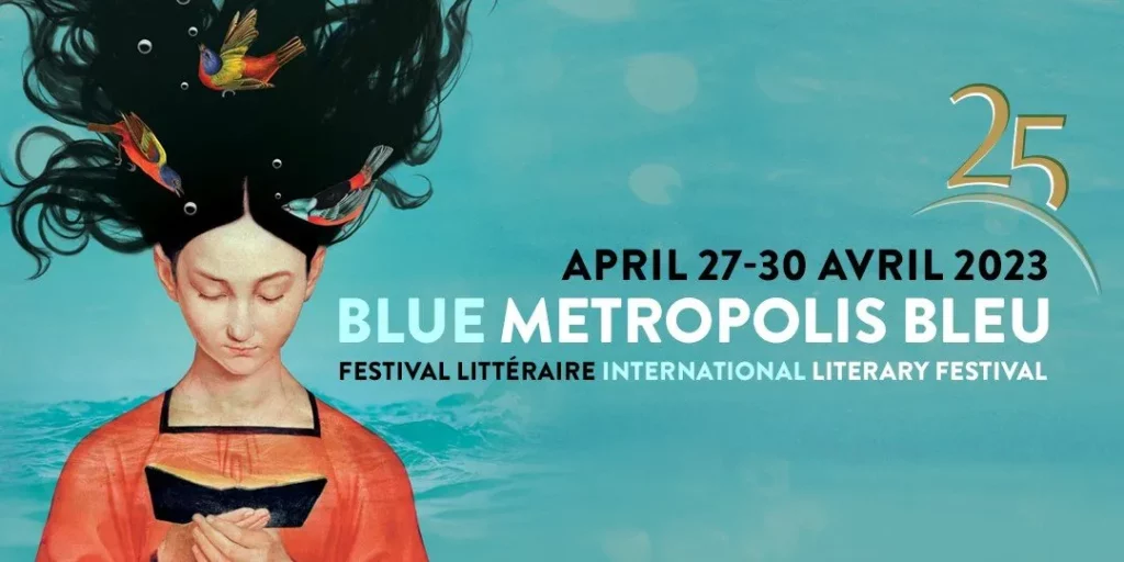 2023 BLUE METROPOLIS INTERNATIONAL LITERARY FESTIVAL