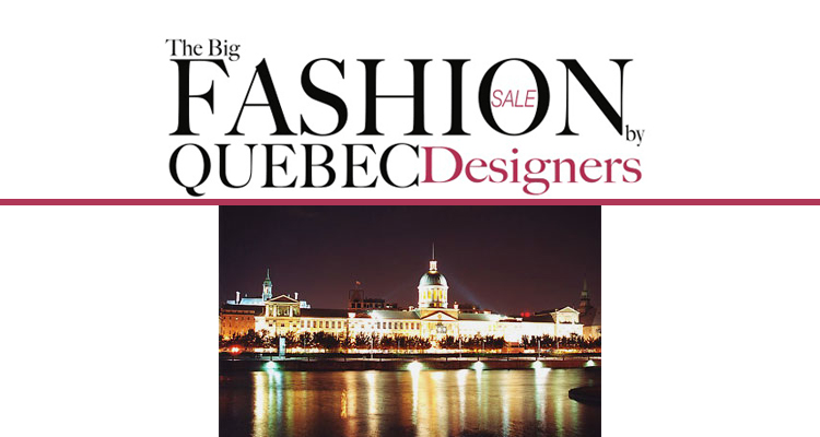 The Big Fashion Sale by Quebec Designers  